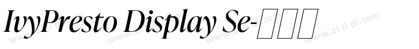 IvyPresto Display Se字体转换